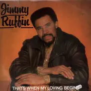 Jimmy Ruffin - That's When My Loving Begins