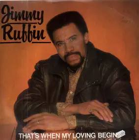 Jimmy Ruffin - That's When My Loving Begins