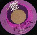 7inch Vinyl Single - Jimmy Ruffin - Don't Let Him Take Your Love From Me