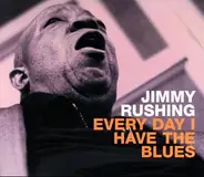 Jimmy Rushing With Oliver Nelson And His Orchestra - Every Day I Have the Blues