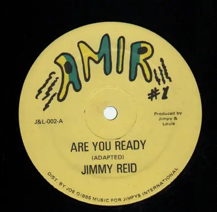 Jimmy Reid - Are You Reasy / Rapping 'Inna' Reggae / Dickie Ranking