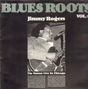 Jimmy Rogers - Blues Roots Vol. 17