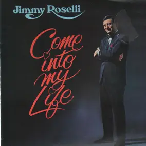 jimmy roselli - Come into My Life