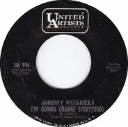 Jimmy Roselli - I'm Gonna Change Everything