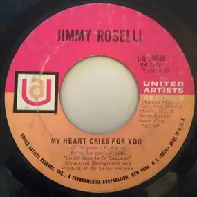 jimmy roselli - My Heart Cries For You