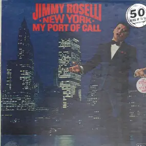 jimmy roselli - New York: My Port Of Call