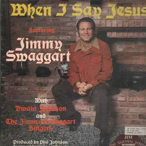 Jimmy Swaggart - When i saw Jesus