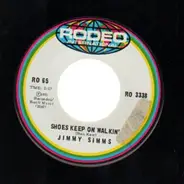 Jimmy Simms - Shoes Keep On Walking / Stop Me