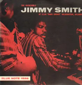 Jimmy Smith - At Club 'Baby Grand' Wilmington, Delaware