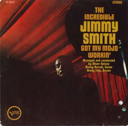 Jimmy Smith - Got my mojo workin'