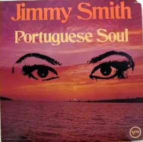 Jimmy Smith - Portuguese Soul