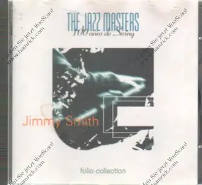 Jimmy Smith - The jazz masters collection - 100 anos de swing