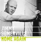 Jimmy Somerville - Home Again