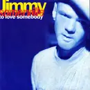 7inch Vinyl Single - Jimmy Somerville - To Love Somebody