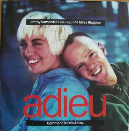 Jimmy Somerville Featuring June Miles-Kingston - Comment Te Dire Adieu