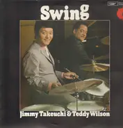 Jimmy Takeuchi & Teddy Wilson - Swing