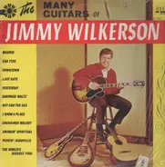 Jimmy Wilkerson - Many Guitars of Jimmy Wilkerson