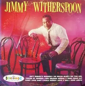 Jimmy Witherspoon - Jimmy Witherspoon