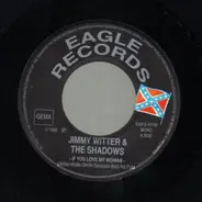 Jimmy Witter And The Shadows / Pike Emmet - If You Love My Woman / Dixie