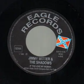 Jimmy Witter - If You Love My Woman / Dixie