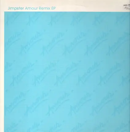 Jimpster - Amour Remix EP