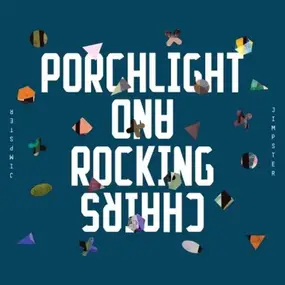 Jimpster - Porchlight And Rockingchairs