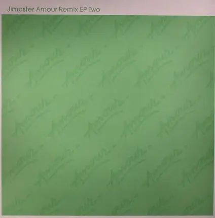 Jimpster - Amour Remix EP Two
