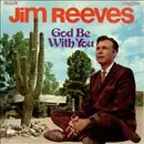 LP - Jim Reeves - God Be With You