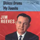 7inch Vinyl Single - Jim Reeves - Distant Drums / My Juanita