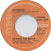 7inch Vinyl Single - Jim Reeves - I'd Fight The World