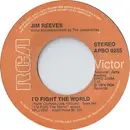 7inch Vinyl Single - Jim Reeves - I'd Fight The World