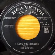 Jim Reeves - I Love you Because