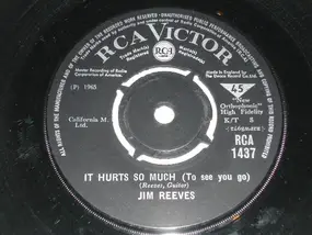 Jim Reeves - It Hurts So Much (To See You Go)