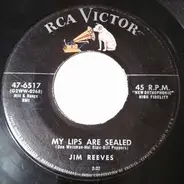 Jim Reeves - My Lips Are Sealed / Pickin' A Chicken