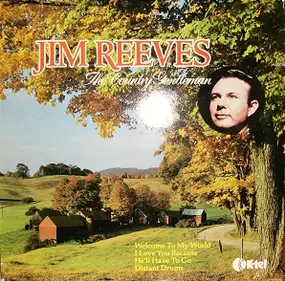 Jim Reeves - The Country Gentleman