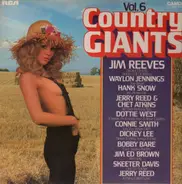 Jim Reeves, Waylon Jennings, Hank Snow,.. - Country Giants Vol. 6