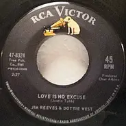 Jim Reeves & Dottie West - Love Is No Excuse / Look Who's Talking