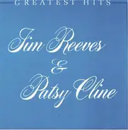 Jim Reeves & Patsy Cline - Greatest Hits