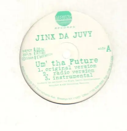Jinx Da Juvy - Um' Tha Future / Above The Limits