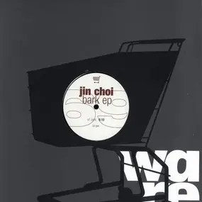 Jin Choi - BARK E.P.