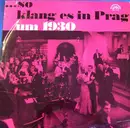 LP - Jindřich Bauer - ... So Klang Es In Prag Um 1930