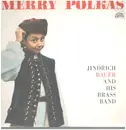 LP - Jindřich Bauer Brass Band - Merry Polkas - Mono, Blue labels
