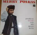 LP - Jindřich Bauer Brass Band - Merry Polkas