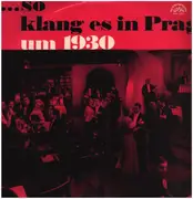 LP - Jindřich Bauer - ... So Klang Es In Prag Um 1930
