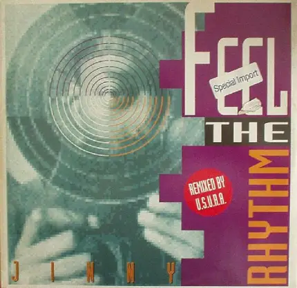 Jinny - Feel The Rhythm (U.S.U.R.A. Remixes)
