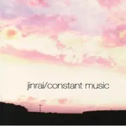 CD - Jinrai - Constant Music