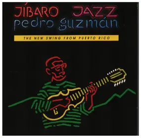 Pedro Guzman - Jibaro Jazz