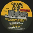 12inch Vinyl Single - Jibbs - Chain Hang Low (Remix)