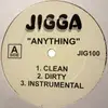 12inch Vinyl Single - Jigga - Anything / Watch Me