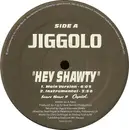 12inch Vinyl Single - Jiggolo - Hey Shawty